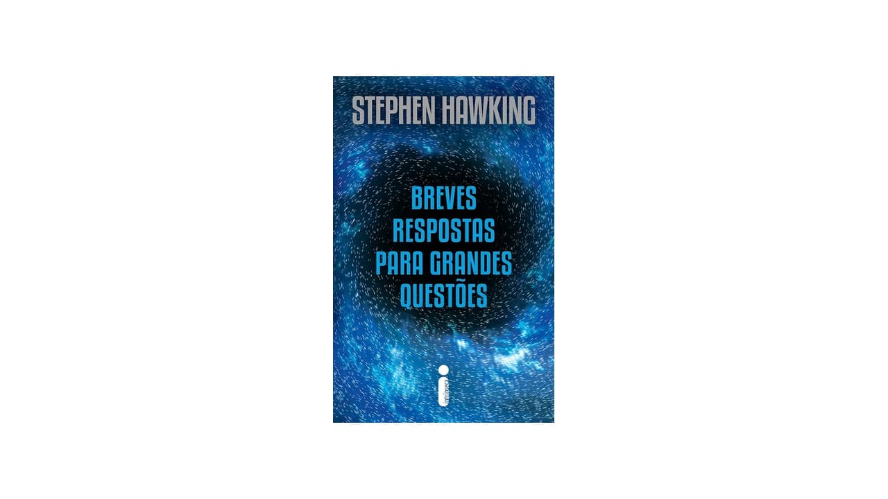 Melhor Livro de Stephen Hawking: Guia Definitivo para Amantes de Física e Ciência